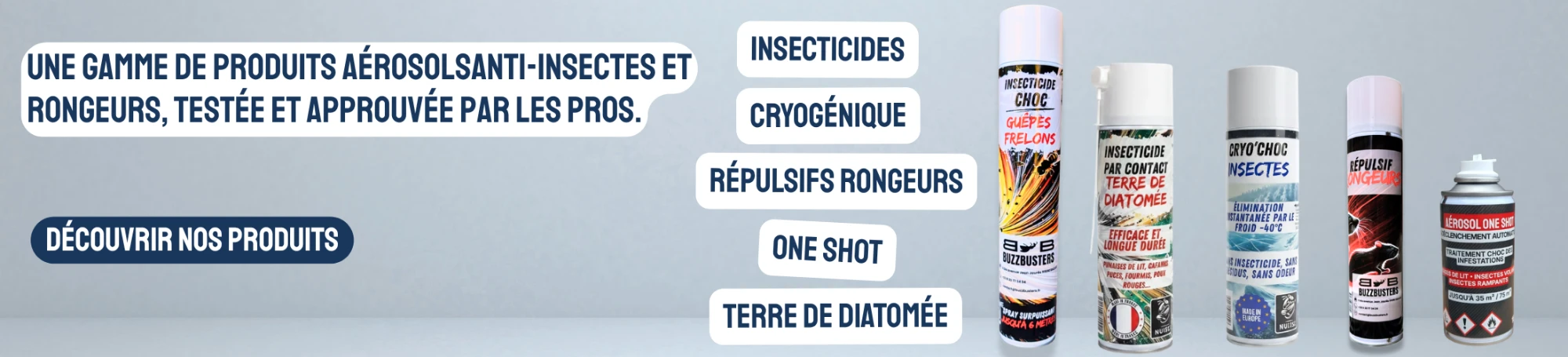 Aérosols anti-insectes et rongeurs : insecticides, cryogénique, répulsifs rongeurs, one shot, terre de diatomée